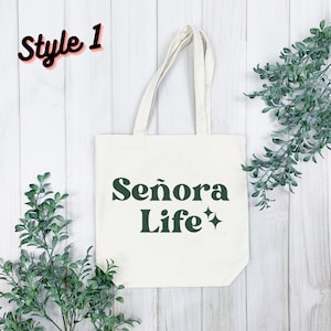 Señora Life Tote Bag | Everyday Bag | Reusable Tote Bag | Latina | Señora | Retro Eco Friendly | Gift for Friend