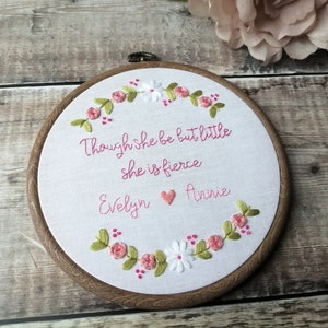 Though She Be But Little She Is Fierce, Personalised Hand Embroidered Hoop, Girls Nursery Wall Art, Gifts For Girls