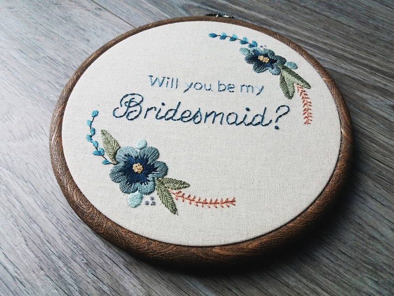 Bridesmaid Gift, Bridesmaid Proposal Gift, Bridal Party Gift, Maid of Honour Gift, Will You Be My Bridesmaid, Embroidery Hoop Art image 5