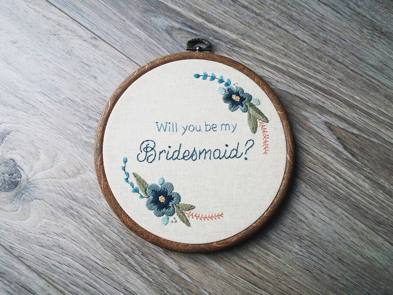 Bridesmaid Gift, Bridesmaid Proposal Gift, Bridal Party Gift, Maid of Honour Gift, Will You Be My Bridesmaid, Embroidery Hoop Art image 2