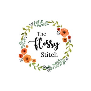May include: A watercolor logo with a floral wreath in shades of green and orange. The text "The Flossy Stitch" is centered in the wreath.