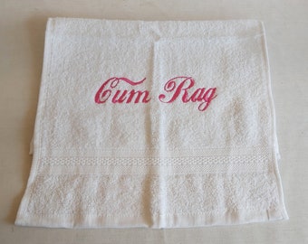 Cum Rag - Embroidered guest towel, face towel
