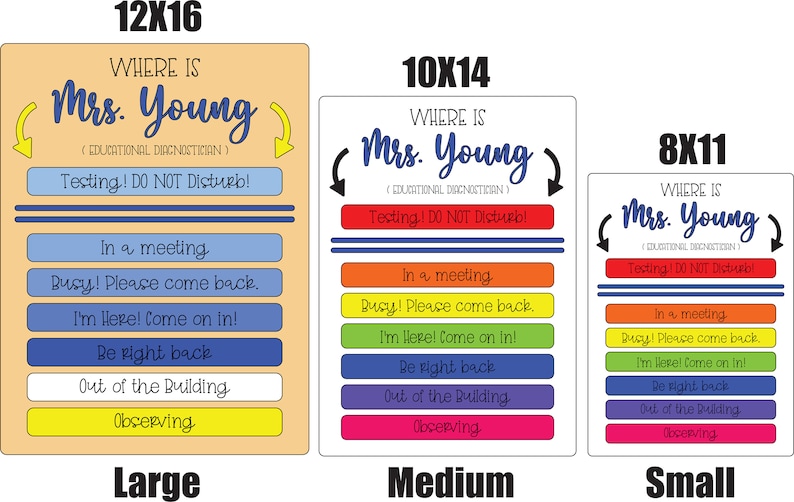 May include: Three different sizes of a door sign that says "Where is Mrs. Young (Educational Diagnostician)" with a list of options for where she might be, including "Testing! Do Not Disturb!" and "I'm Here! Come on In!" The signs are in yellow, blue, red, orange, green, purple, and pink.