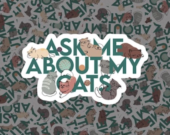 Ask Me About My Cats