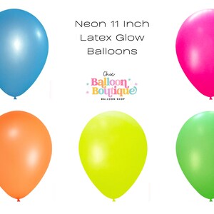 May include: Five 11 inch neon latex glow balloons in blue, pink, orange, yellow, and green. Chic Balloon Boutique Balloon Shop.
