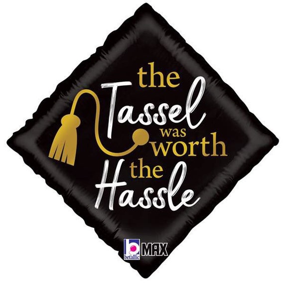 Graduation Balloons - Class of 2021 - Tassel was worth the Hassle - Grad Balloons - Tassel Balloon - Graduation Party Decor -Covid Graduates Il_570xn