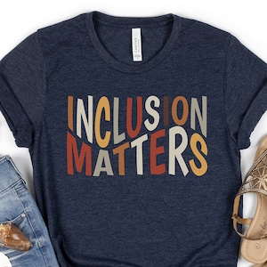 Special Education Shirt, Mindfulness Shirt, Autism Awareness, Equality Shirt, Neurodiversity Shirt, Dyslexia Shirt, Teacher shirt, Inclusion
