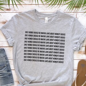 Reproductive Rights T-shirt, Feminist shirt, pro choice shirt, roe v wade shirt, women&#39;s rights shirt, best gifts for her, shirts for women