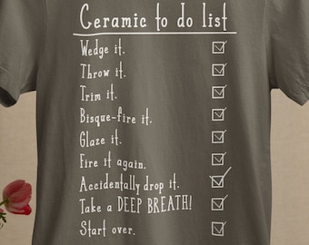 Funny Pottery Shirt, Pottery Shirt, Pottery Gift, Pottery Artist Shirt, Ceramics Shirt, Kiln shirt, Pottery Lover Gift, ceramics Lover Gift