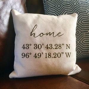 Latitude Longitude Home Pillow, Personalized Pillow, Custom Pillow