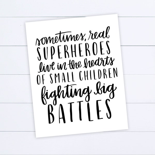 Small Children Fighting Big Battles - Digital Download - CHD Awareness - HLHS - Heart Kid - Congenital Heart Defect - Superhero