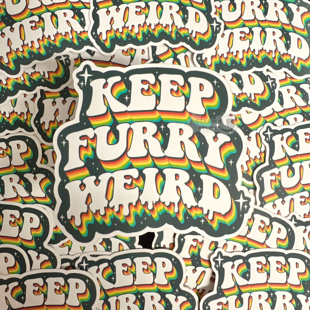 Keep Furry Weird Sticker - 3.5