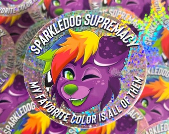 Sparkledog Supremacy Glitter Sticker - Furry Fandom Sticker (3")
