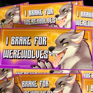 I Brake For Werewolves | Vinyl Bumper Sticker