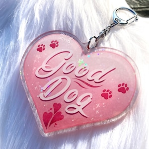 Good Dog/Bad Dog 3 Holographic Acrylic Charm Acrylic Keychain Furry Fandom Fursuit Collar Charm Pet Play Puppy Play GOOD DOG (pink)