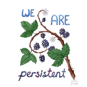 Art Print: We Are Persistent