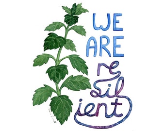 Impression d'art : We Are Resilient (ortie)