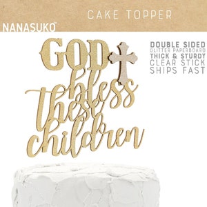 God bless these children cake topper, Baptism cake topper for twins, Christening cake topper, Gold Glitter party decorations, cursive topper