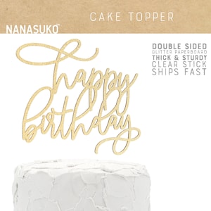 Happy Birthday cake topper, modern cursive lettering, Gold Glitter party decorations, birthday cake topper