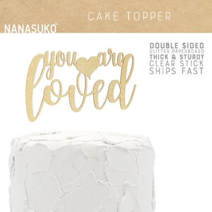 you are loved cake topper, birthday cake topper, wedding cake topper, Gold Glitter party decorations, cake topper, cursive topper