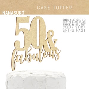 50 & fabulous cake topper, 50th Birthday cake topper, milestone birthday cake topper, Glitter party decorations, cursive topper