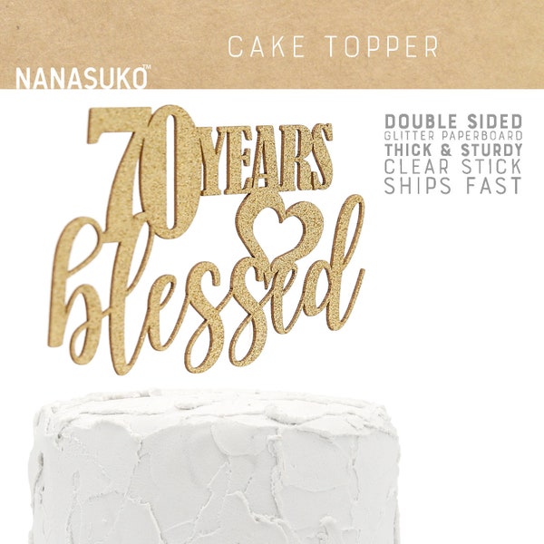 70 years blessed cake topper, 70th birthday cake topper, 70th anniversary cake topper, glitter party decorations, cursive topper