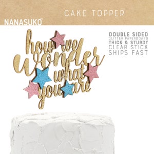 how we wonder what you are cake topper, gender reveal cake topper, twinkle twinkle little star, Glitter party decorations, cursive topper