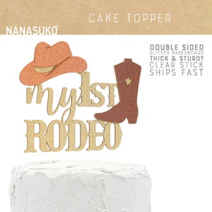my 1st RODEO cake topper, western theme birthday cake topper, cowboy first birthday, Glitter party decorations