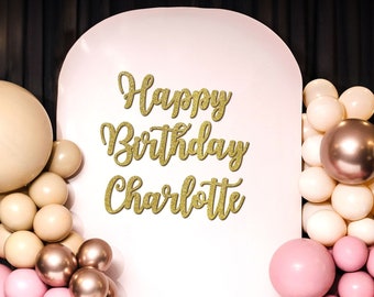 Birthday Backdrop Name Sign, Happy Birthday Cutout with 1 Custom Name, Sign for Arch Backdrop panel, non shedding glitter, party decor