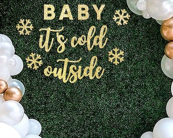 Baby it's cold outside Backdrop Sign, Baby Shower decor, Snowflake cutout, Lasercut, non shedding glitter paperboard