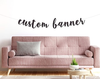 Custom cursive letter banner / Personalized script font banner / Custom Name / Custom Birthday / Custom Bridal / Bachelorette