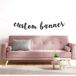 Custom cursive letter banner / Personalized script font banner / Custom Name / Custom Birthday / Custom Bridal / Bachelorette