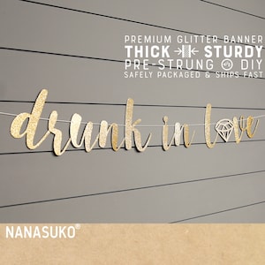 drunk in love banner, with diamond, bachelorette party banner, glitter banners, cursive banner