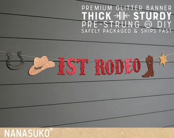 1st rodeo banner, rodeo birthday banner, western theme party, cowgirl, cowboy, ANY AGE, glitter banners