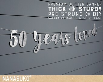 50th birthday banner, Silver 50 years loved banner, Glitter banner, 50th birthday decorations, cursive banner
