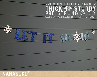 LET IT snow banner, with snowflakes, winter theme, wedding decor, glitter party decorations, cursive banner