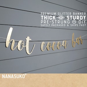 hot cocoa bar banner, beverage table sign, gold glitter party decorations, cursive banner