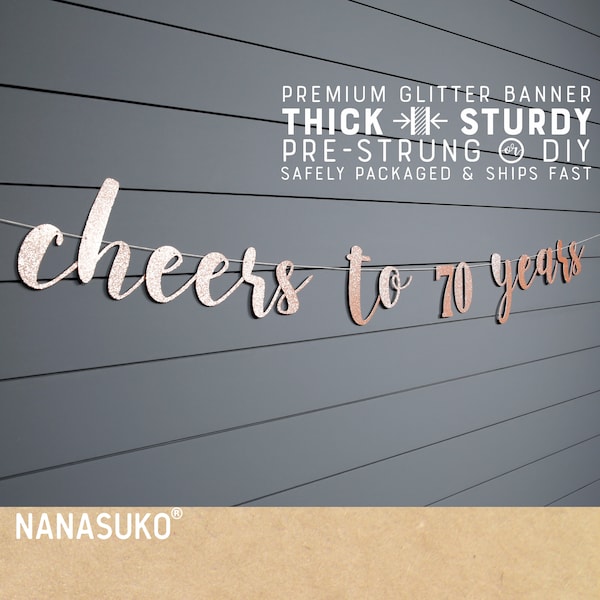 Cheers to 70 Years, Rose Gold 70th birthday banner, Happy Birthday banner, Glitter party decorations, custom birthday banner, cursive banner