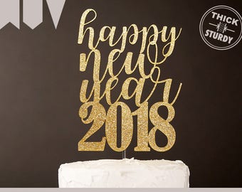 happy new year 2018 cake topper, cursive lettering style, glitter party decorations