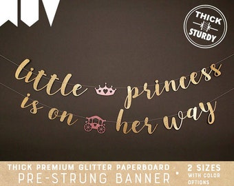 little princess is on her way banner, fairy tale baby shower, royal princess baby shower, glitter banners, cursive banner