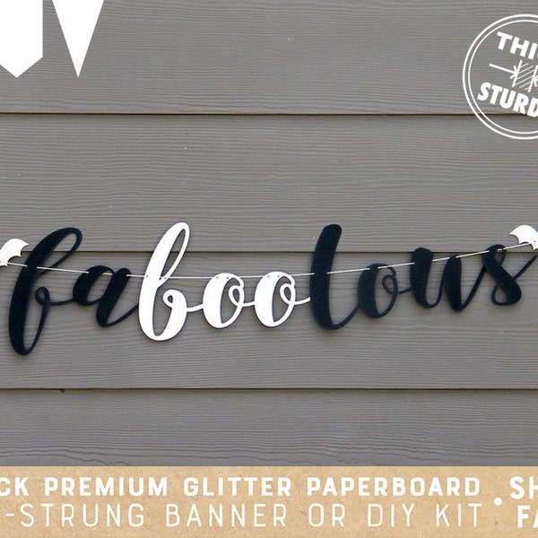 faboolous banner, Halloween banner, bridal shower, bachelorette party, glitter party decorations, cursive banner