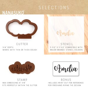 May include: A brown cloud-shaped cookie cutter, stamp, and stencil set with the name "Amelia". The cutter is 3/4" deep and works with thin or thick dough. The stamp has a max embossing of 1/8". The stencil is 5 1/2" x 5 1/2".