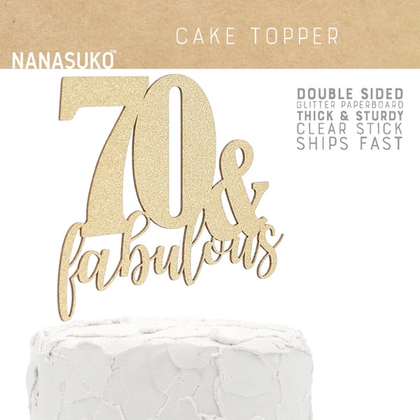 70 & fabulous cake topper, 70th Birthday cake topper, milestone birthday cake topper, Glitter party decorations, cursive topper