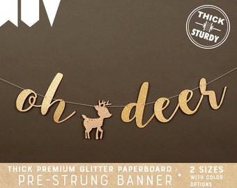 oh deer banner, with buck or doe, woodland baby shower, woodland birthday, glitter party decorations, cursive banner