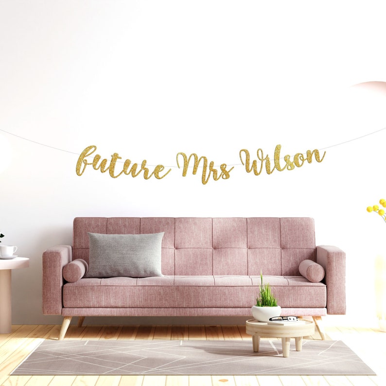 future Mrs cursive banner with personalized last name