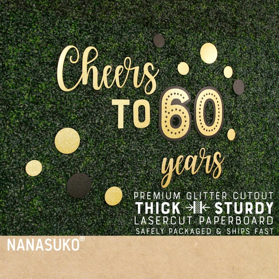 Cheers to 60 Years Wall Cutouts, ANY AGE, 60th birthday decor, 60th anniversary sign, Gold Glitter party decorations, wall cutout for party