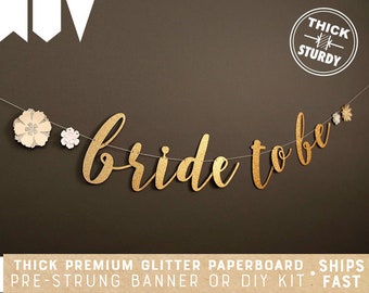 bride to be banner, with flowers, floral bridal shower decor, glitter banners, cursive banner
