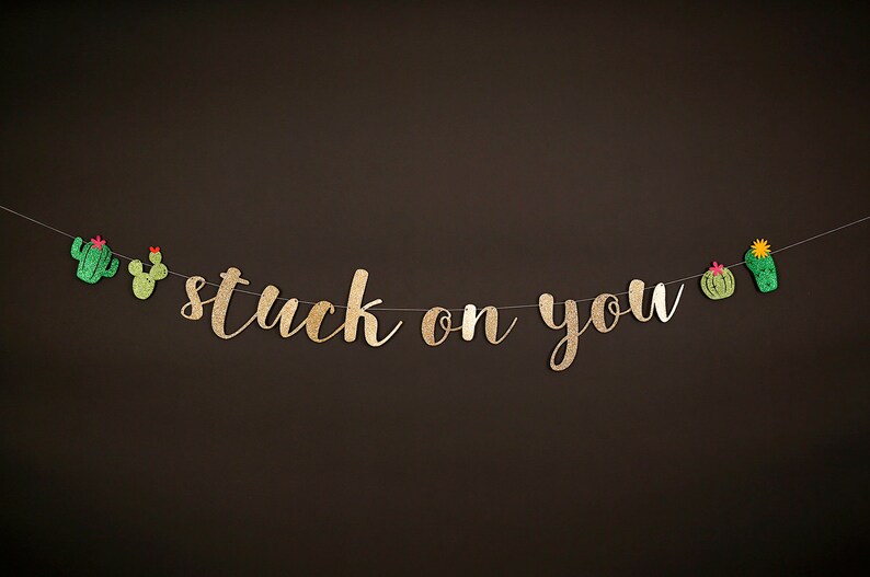 Stuck on you banner with cactus cactus theme banner summer ...