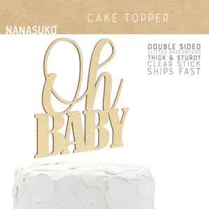 oh baby cake topper, baby shower cake topper, neutral baby shower, Glitter party decorations, cursive topper