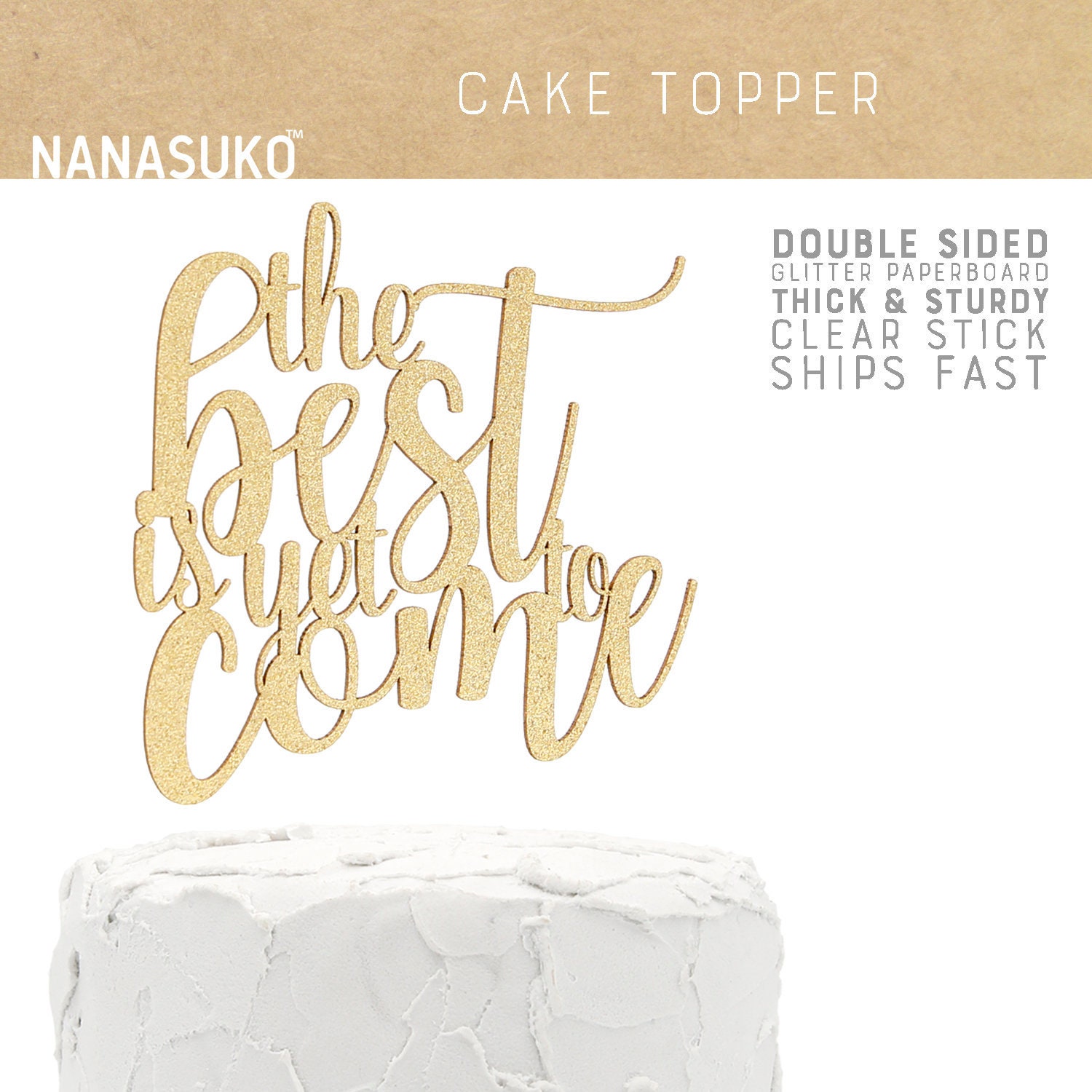 the best is yet to come cake topper, engagement cake topper, bridal shower cake topper, bachelorette cake topper, Glitter party decorations